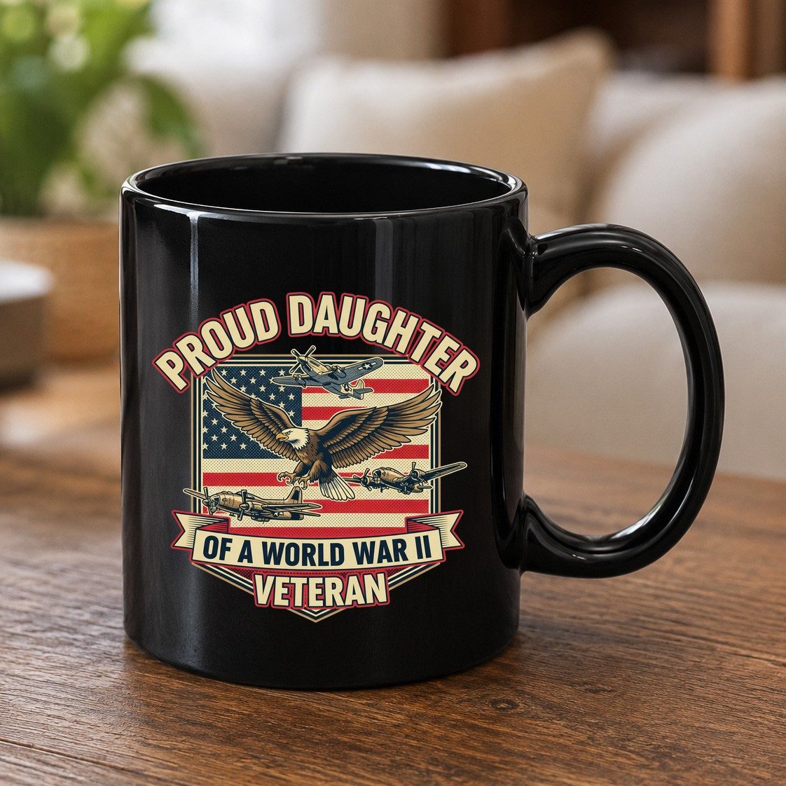 Proud Daughter of a World War Ii Veteran world war ii veteran Black Mug Black product mockup