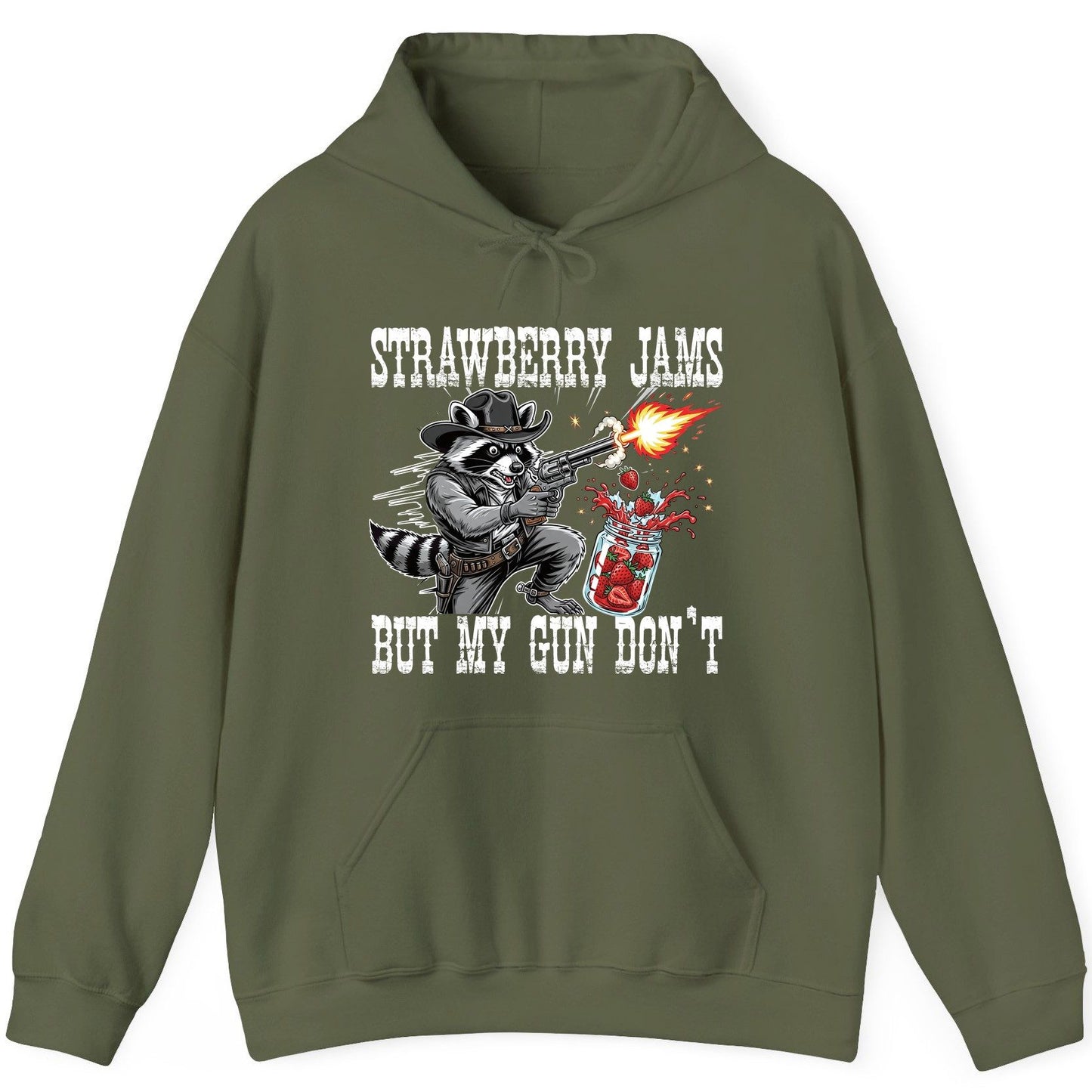 Strawberry Jams but My Gun Don't raccoon Hoodie Military Green product mockup
