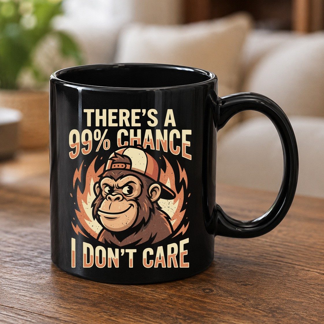 There's a 99% Chance I Don't Care monkey Black Mug Black product mockup