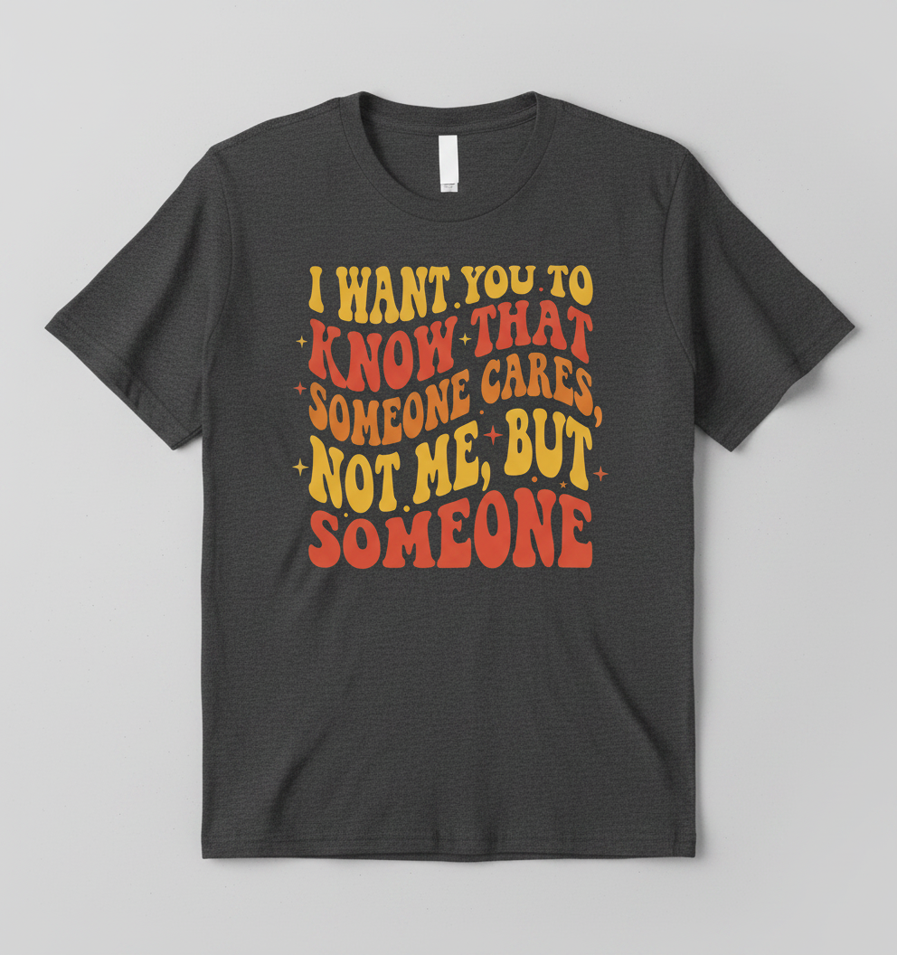Sarcastic Retro 'Someone Cares' Quote T-Shirt - Dark Heather