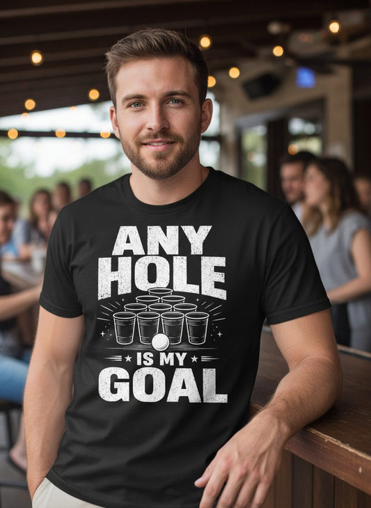 Any Hole Is My Goal Funny Beer Pong T-Shirt - lifestyle model mockup - Black
