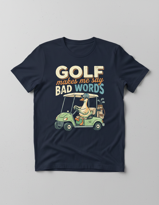 Funny Golf Duck Makes Me Say Bad Words T-Shirt - Navy