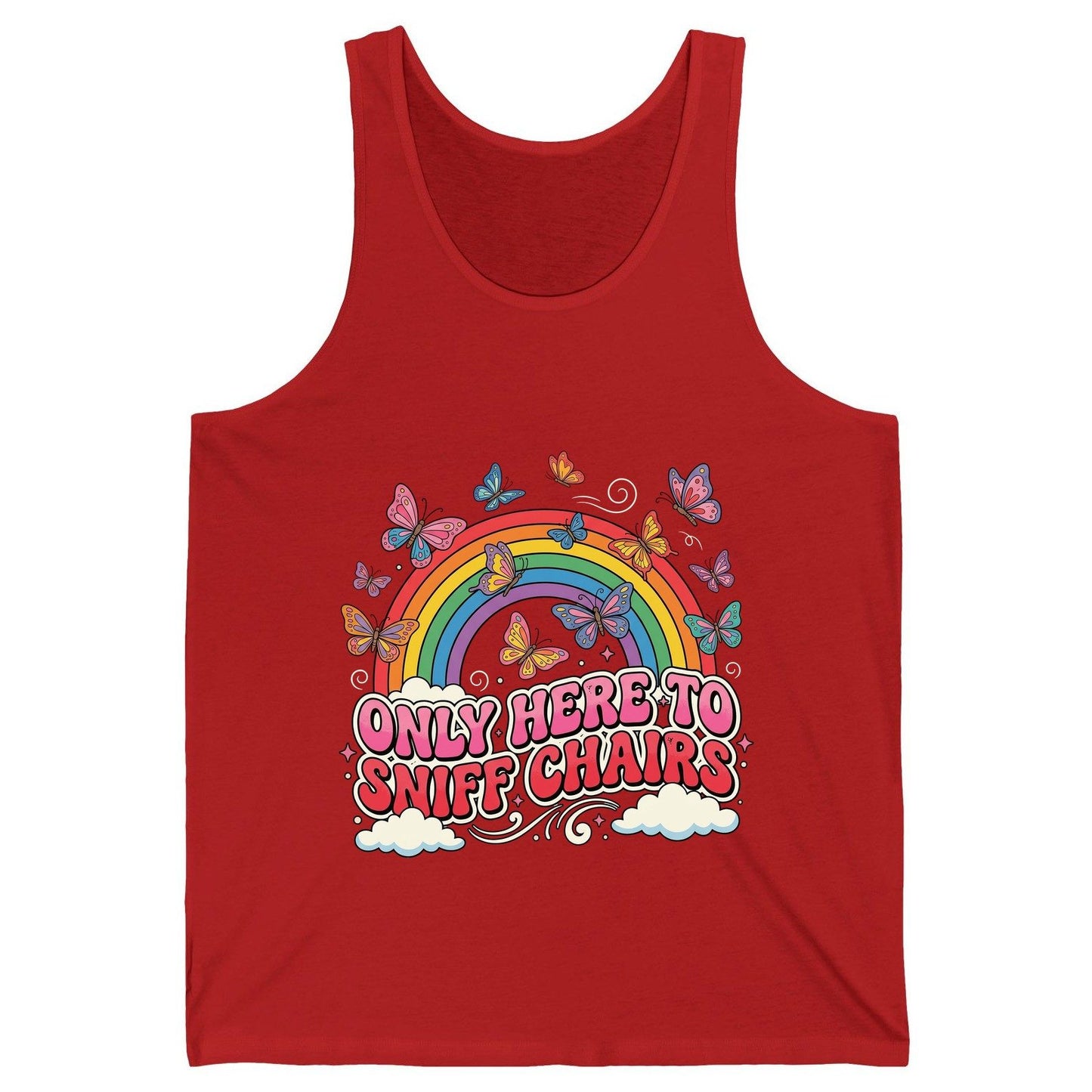 ONLY HERE TO SNIFF CHAIRS Funny Sarcastic Humor Tank Top - product mockup - Red