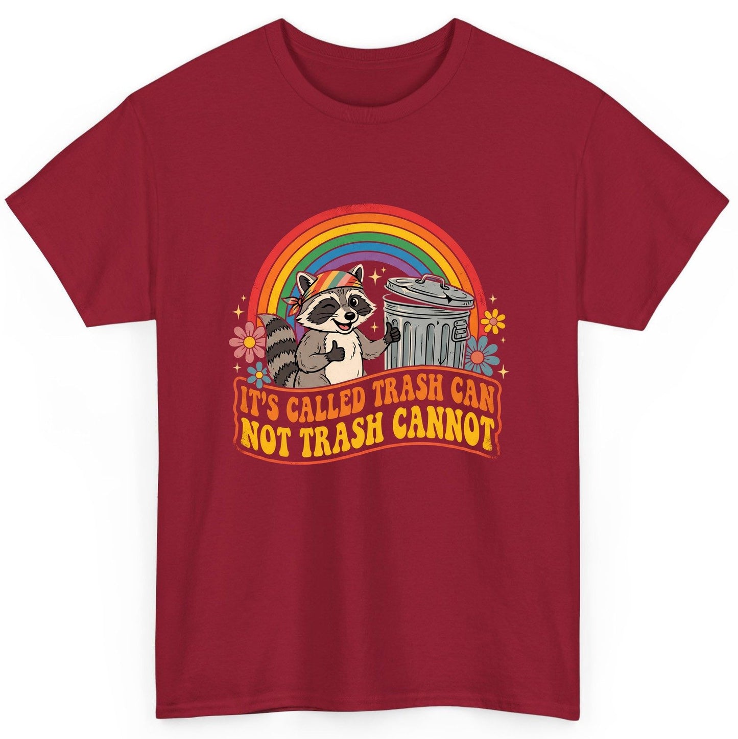 It's Called Trash Can Not Trash Cannot raccoon T-Shirt Cardinal Red product mockup