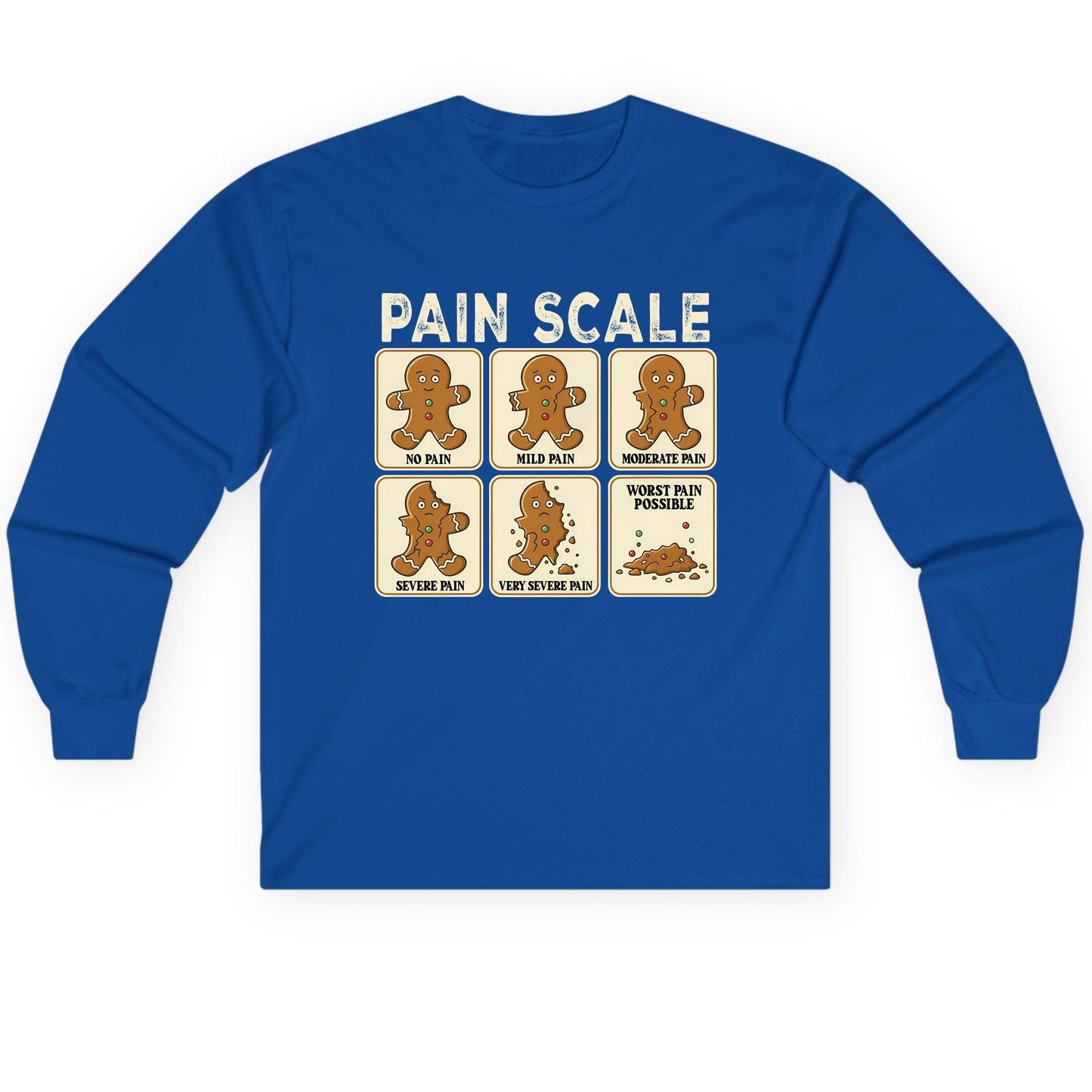Pain Scale gingerbread man pain scale Long Sleeve Tee Royal product mockup