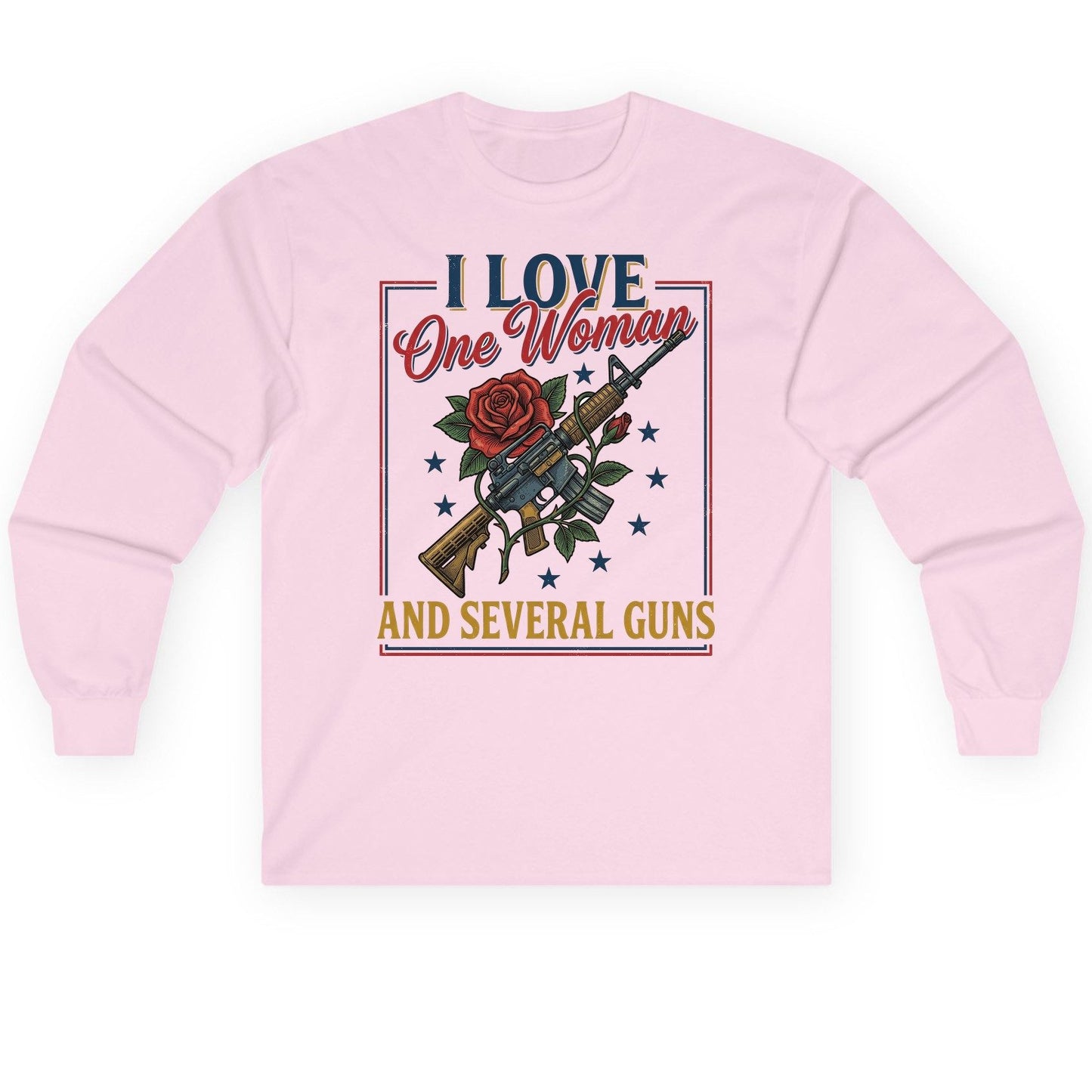 I LOVE One Woman AND Several GUNS Funny Pro-Gun Long Sleeve Tee - product mockup - Light Pink