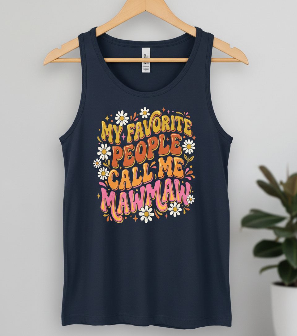 MY Favorite PEOPLE CALL ME MAWMAW Retro Grandma Tank Top - product mockup - Navy