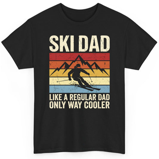 Ski Dad Like a Regular Dad Only Way Cooler skiing T-Shirt Black product mockup