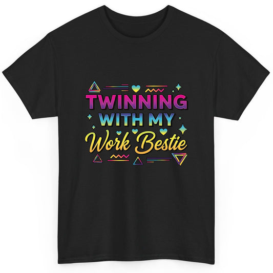 Twinning with My Work Bestie work bestie T-Shirt Black product mockup
