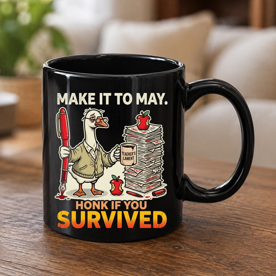 Make It to May Honk If You Survived Funny Teacher Humor Black Mug - product mockup - Black
