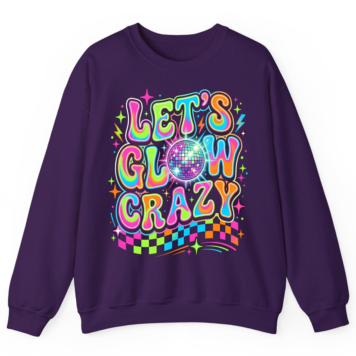 Let's Glow Crazy Retro Party Sweatshirt - product mockup - Purple
