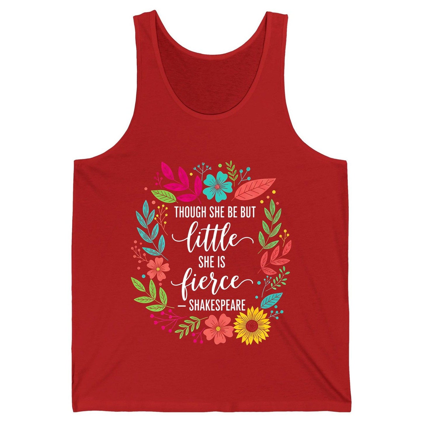 Though She Be but Little She Is Fierce - Shakespeare empowerment Tank Top Red product mockup