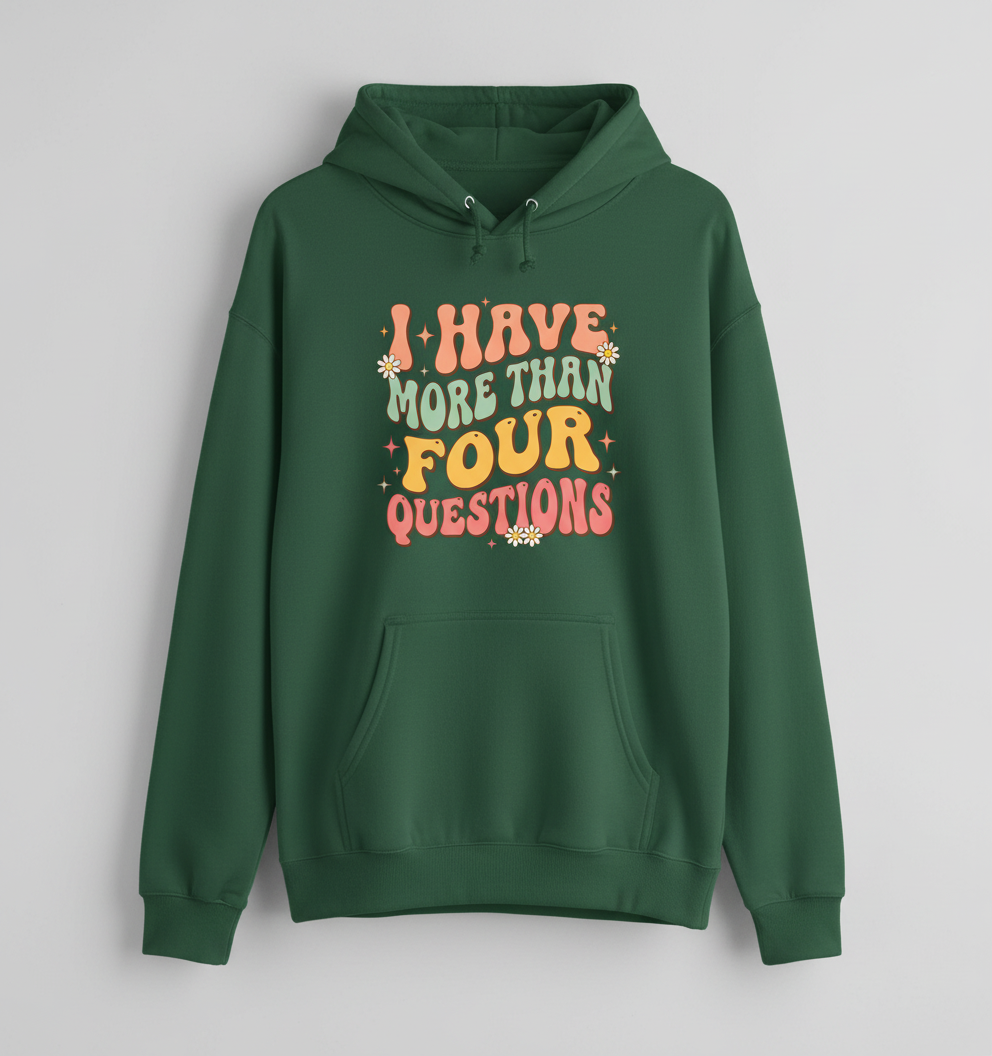 I Have More Than Four Questions Retro Groovy Passover Seder Hoodie - Forest Green