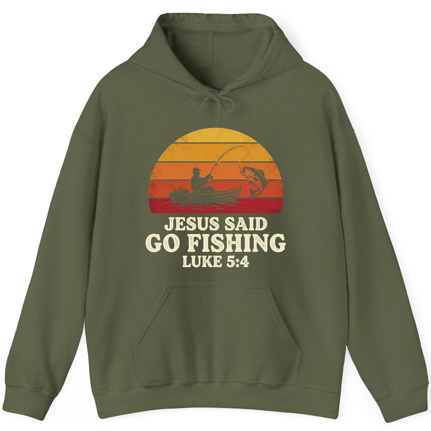 JESUS SAID GO Fishing LUKE 5 4 Retro Christian Hoodie - product mockup - Military Green