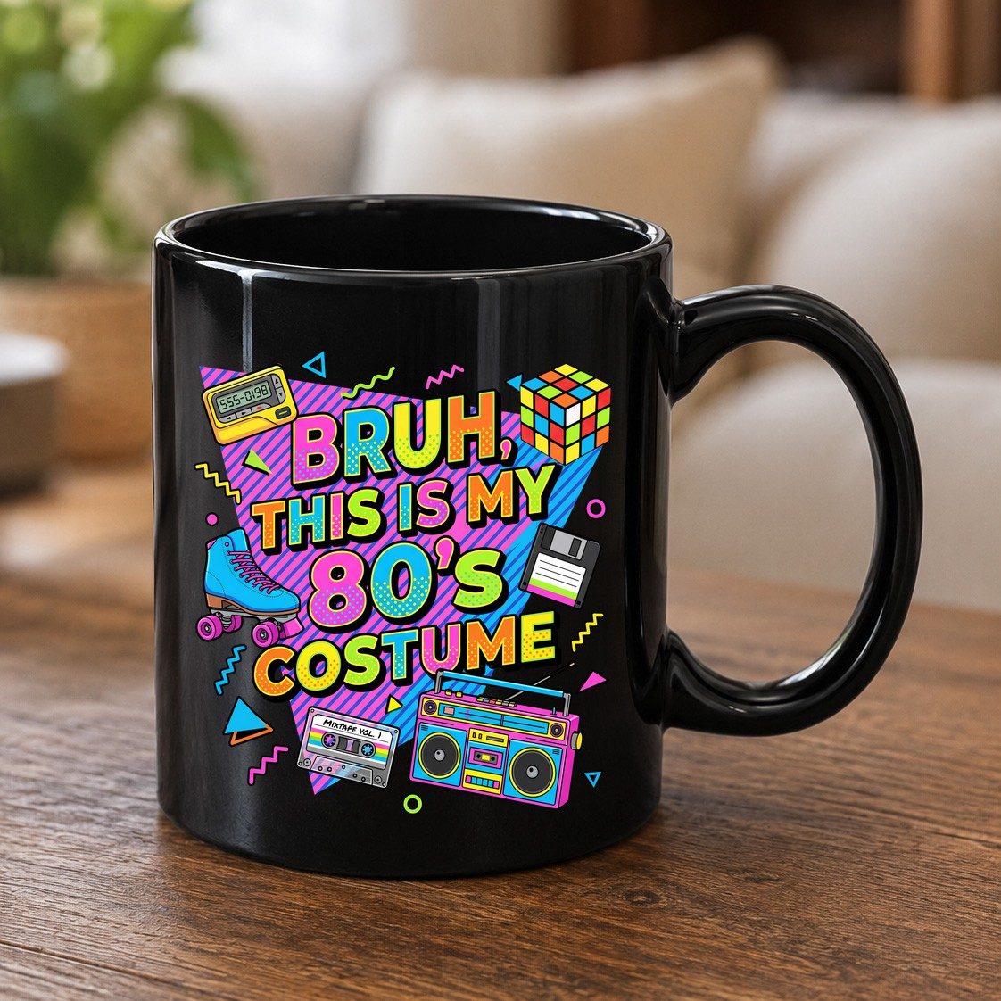 BRUH THIS IS MY 80'S Costume Funny Nostalgia Black Mug - product mockup - Black