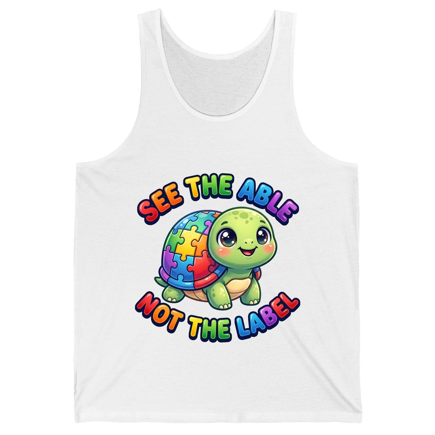 SEE THE ABLE NOT THE LABEL Autism Awareness Tank Top - product mockup - White