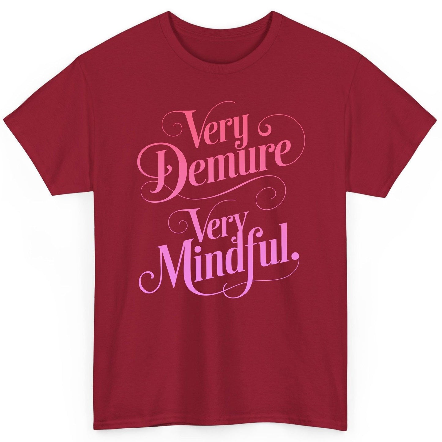 Very Demure Very Mindful mindfulness T-Shirt Cardinal Red product mockup