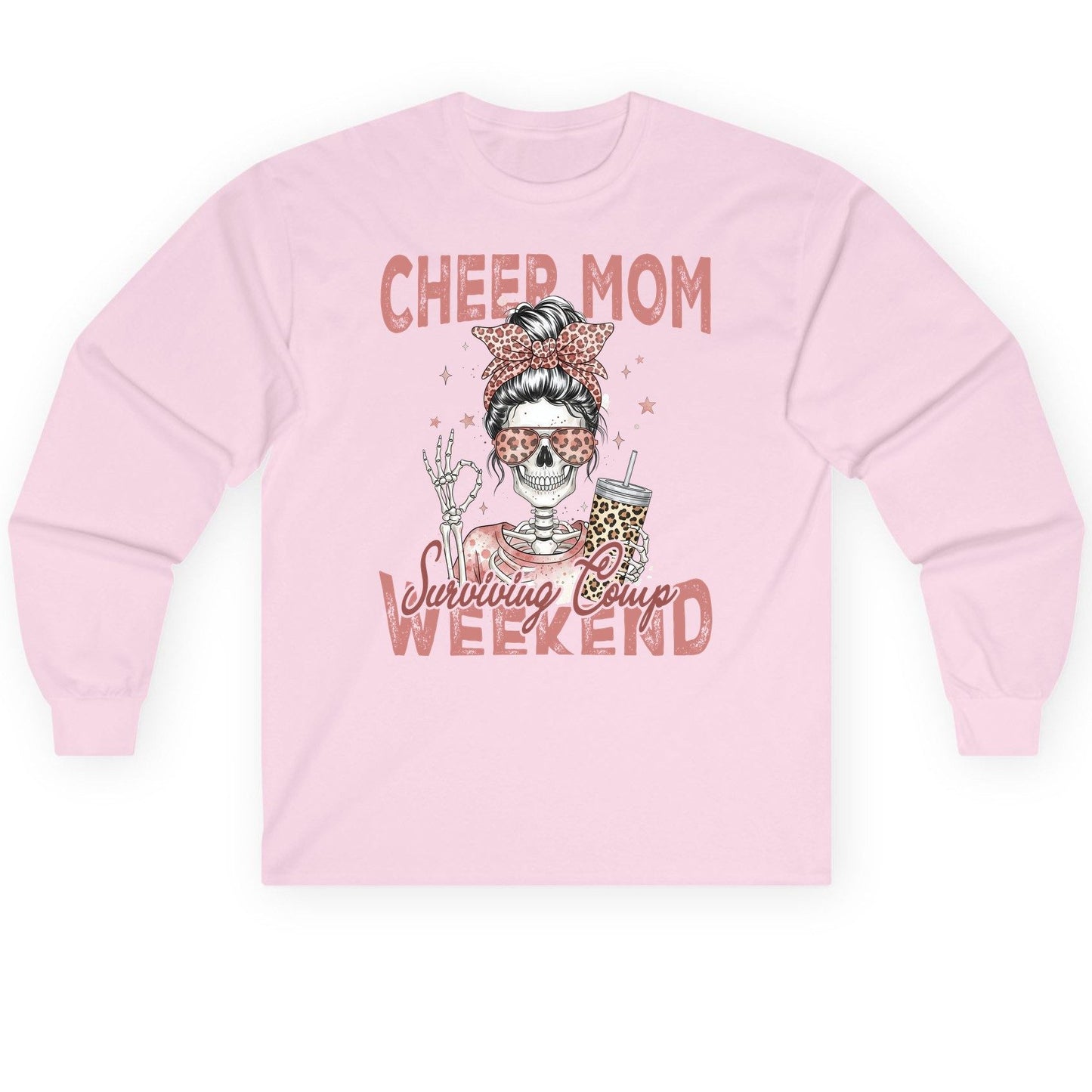 Cheer Mom Surviving Comp Weekend cheer mom Long Sleeve Tee Light Pink product mockup