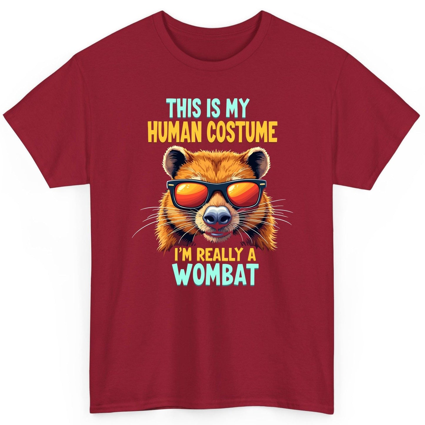 This Is My Human Costume I'm Really a Wombat wombat T-Shirt Cardinal Red product mockup