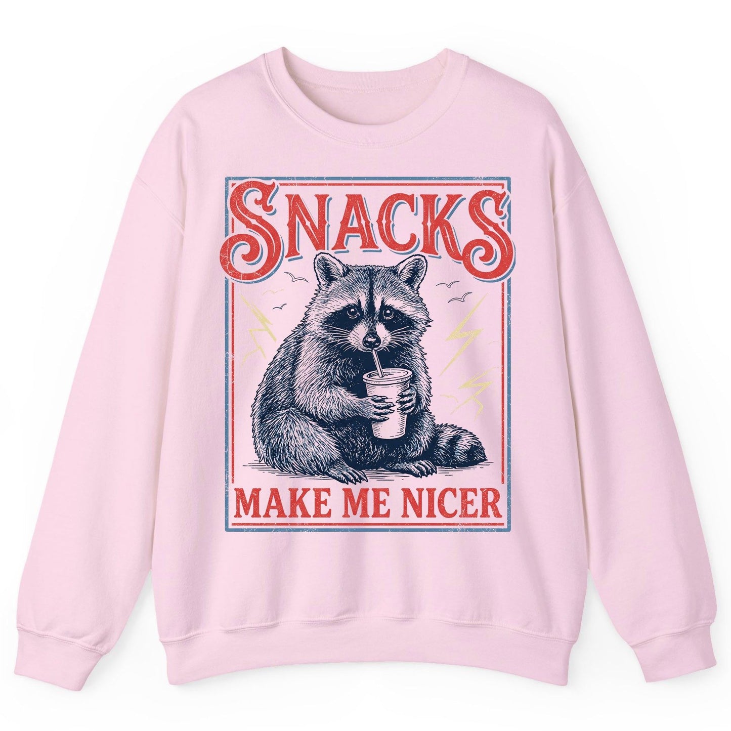 SNACKS MAKE ME NICER Funny Raccoon Sweatshirt - product mockup - Light Pink