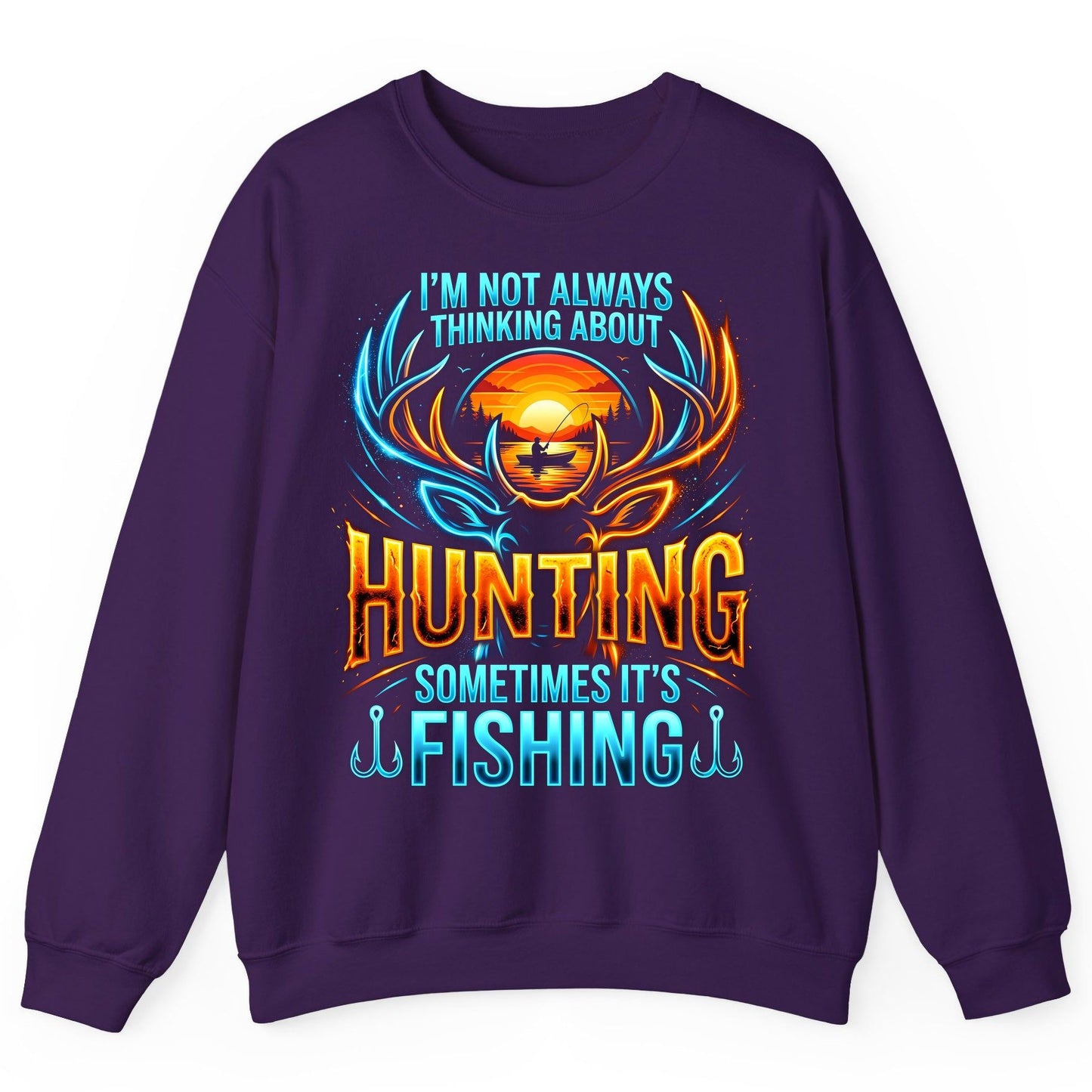 I'm Not Always Thinking About Hunting Sometimes It's Fishing hunting and fishing Sweatshirt Purple product mockup