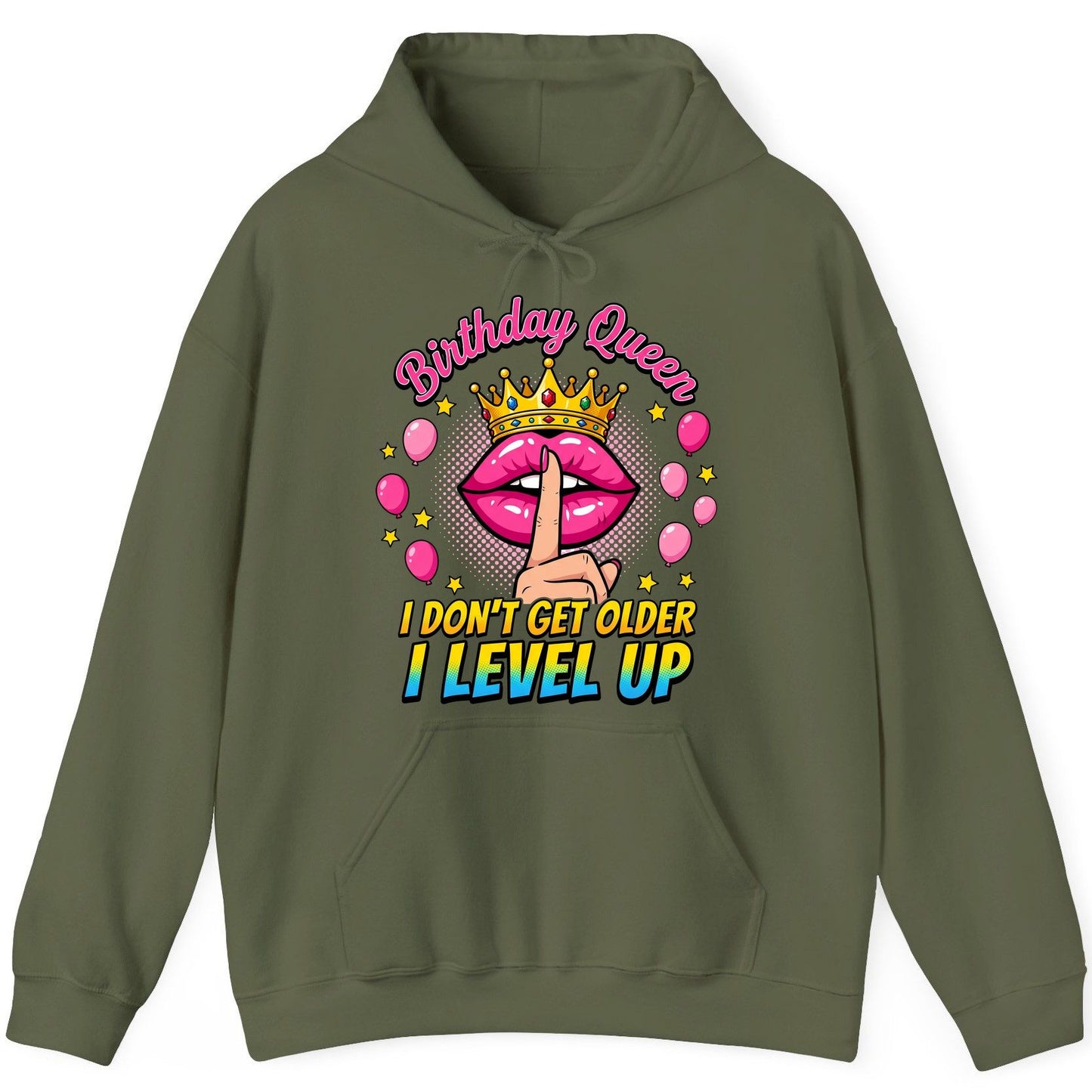 Birthday Queen I Don't Get Older I Level Up gamer birthday Hoodie Military Green product mockup