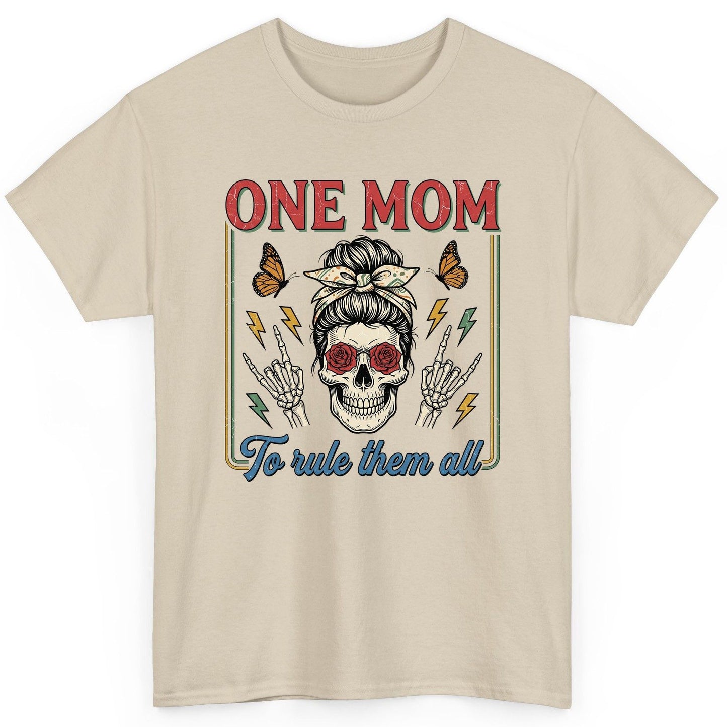 ONE MOM to Rule Them All Funny Skull T-Shirt - product mockup - Sand