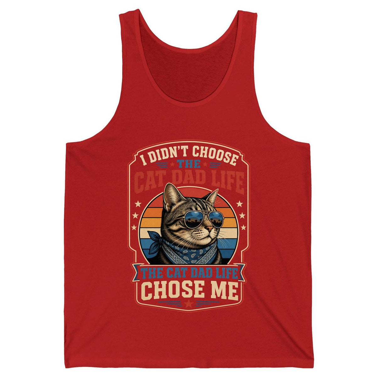 I Didn't Choose the Cat Dad Life the Cat Dad Life Chose Me cat Tank Top Red product mockup