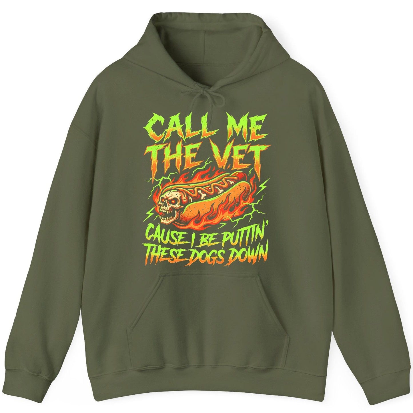 Call Me the Vet 'Cause I Be Puttin These Dogs Down sarcastic hot dog Hoodie Military Green product mockup