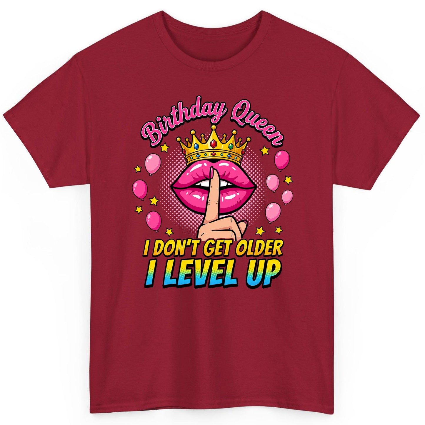 Birthday Queen I Don't Get Older I Level Up gamer birthday T-Shirt Cardinal Red product mockup