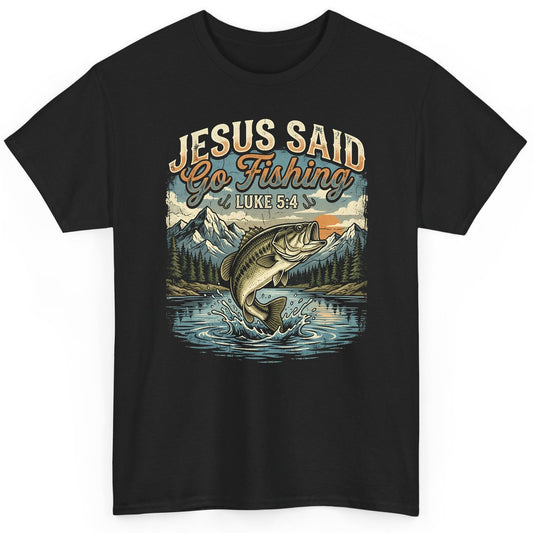 JESUS SAID Go Fishing LUKE 5 4 Retro Christian T-Shirt - product mockup - Black