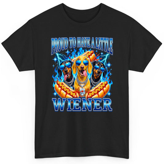 Proud to Have a Little Wiener dachshund dogs T-Shirt Black product mockup