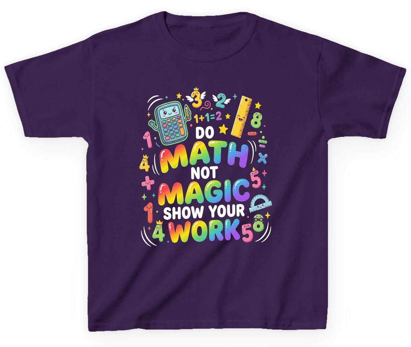 DO MATH NOT MAGIC SHOW YOUR WORK Teachers Youth T-Shirt - product mockup - Purple