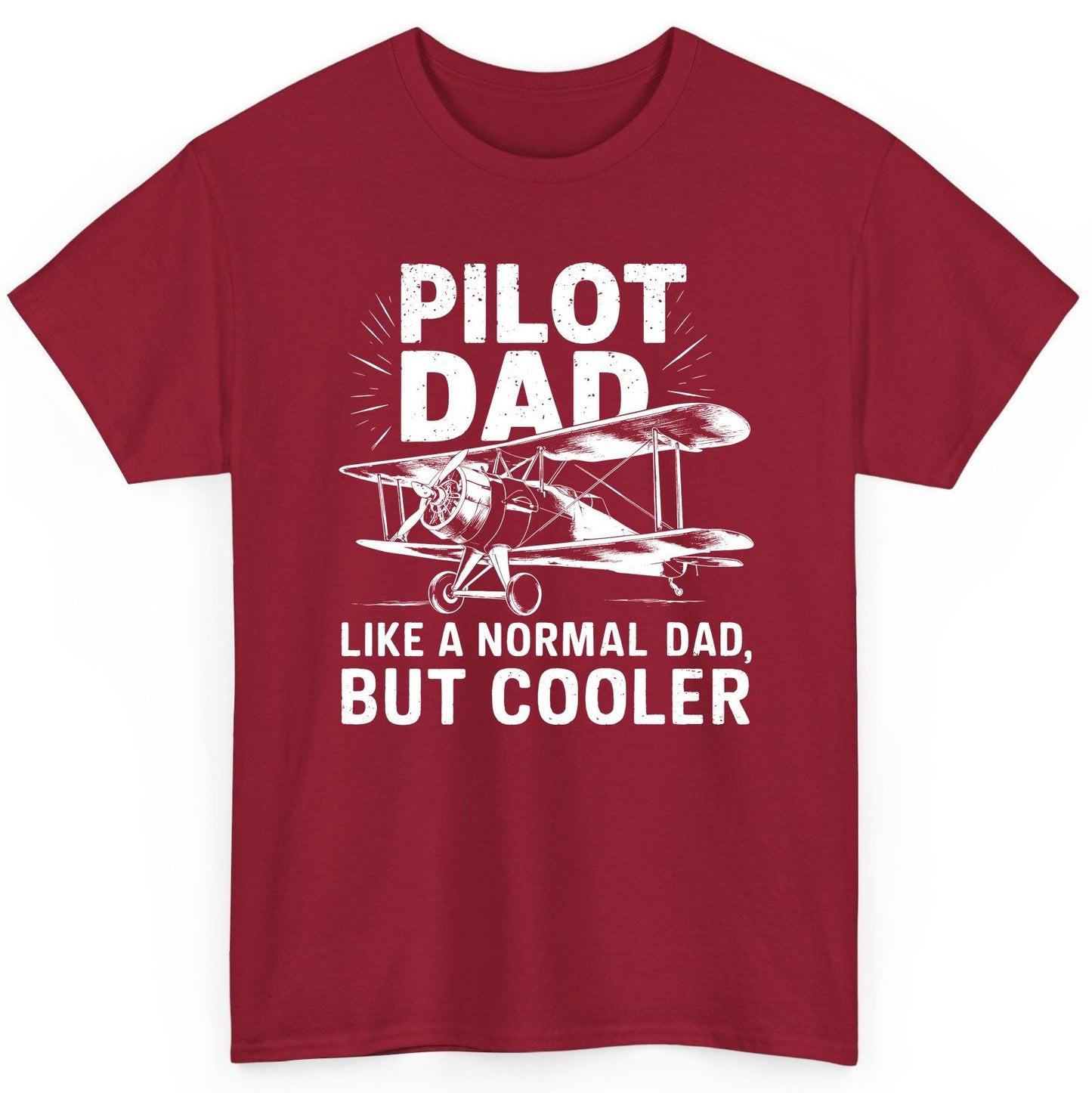 Pilot Dad, Like a Normal Dad, but Cooler pilot dad T-Shirt Cardinal Red product mockup