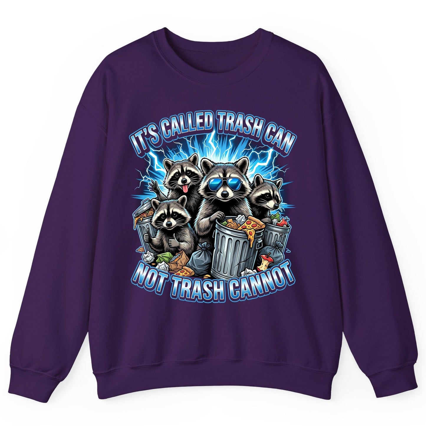 It's Called Trash Can Not Trash Cannot raccoons Sweatshirt Purple product mockup