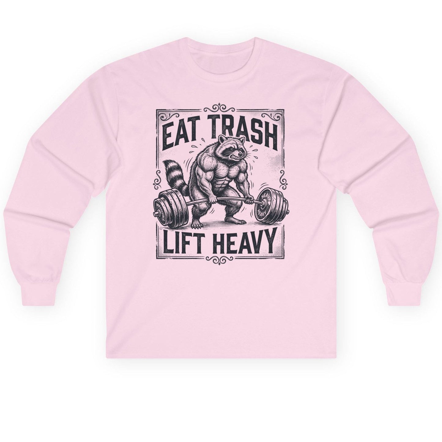 Eat Trash Lift Heavy raccoon Long Sleeve Tee Light Pink product mockup