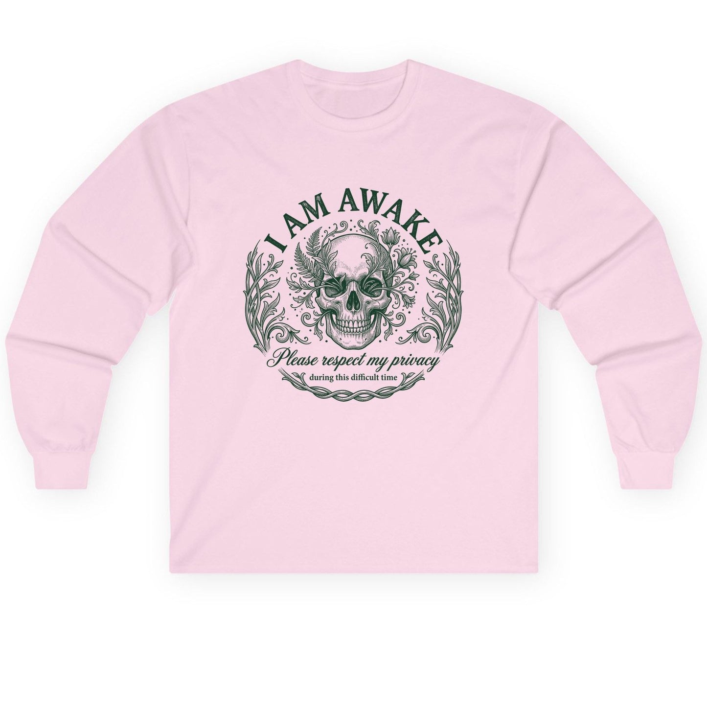 I Am Awake Please Respect My Privacy During This Difficult Time sarcastic skull Long Sleeve Tee Light Pink product mockup