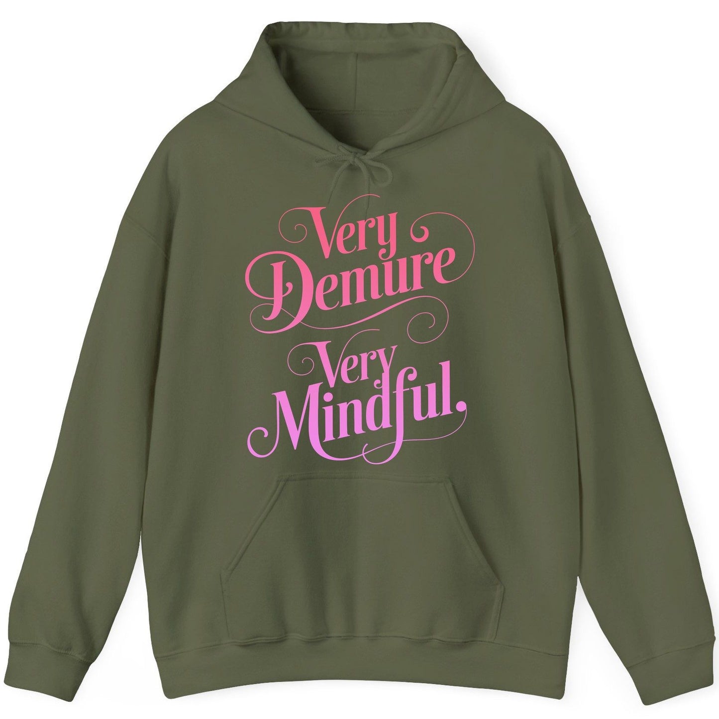 Very Demure Very Mindful mindfulness Hoodie Military Green product mockup