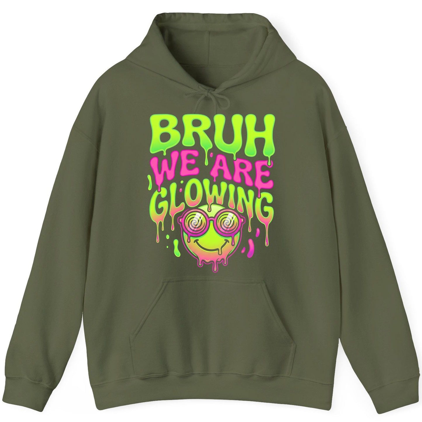 Bruh We Are Glowing rave culture Hoodie Military Green product mockup