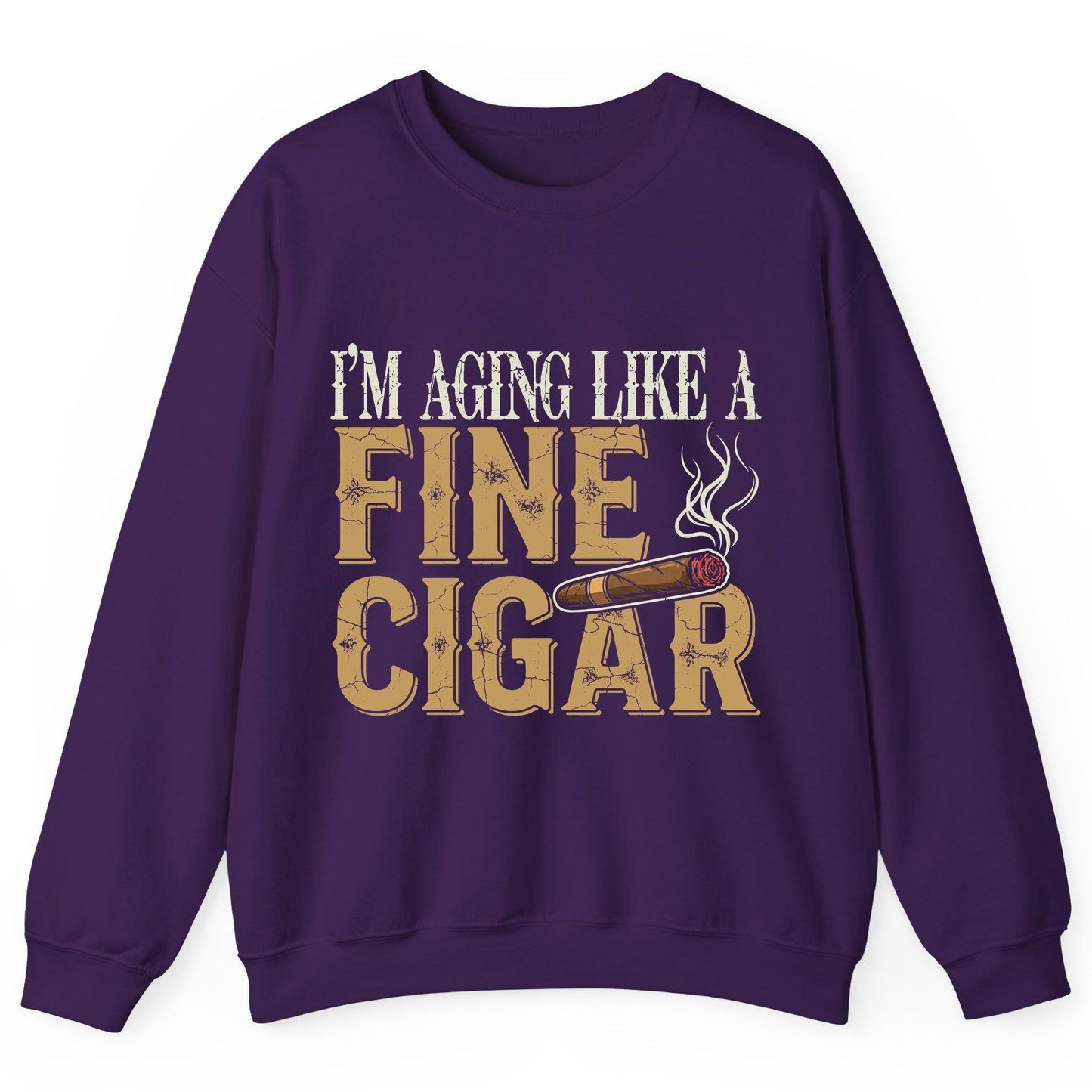 I'm Aging Like a Fine Cigar cigar smoking Sweatshirt Purple product mockup