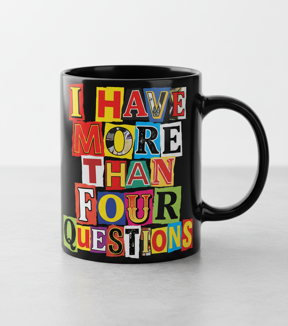 I Have More Than Four Questions Ransom Note Style Black Mug - Black