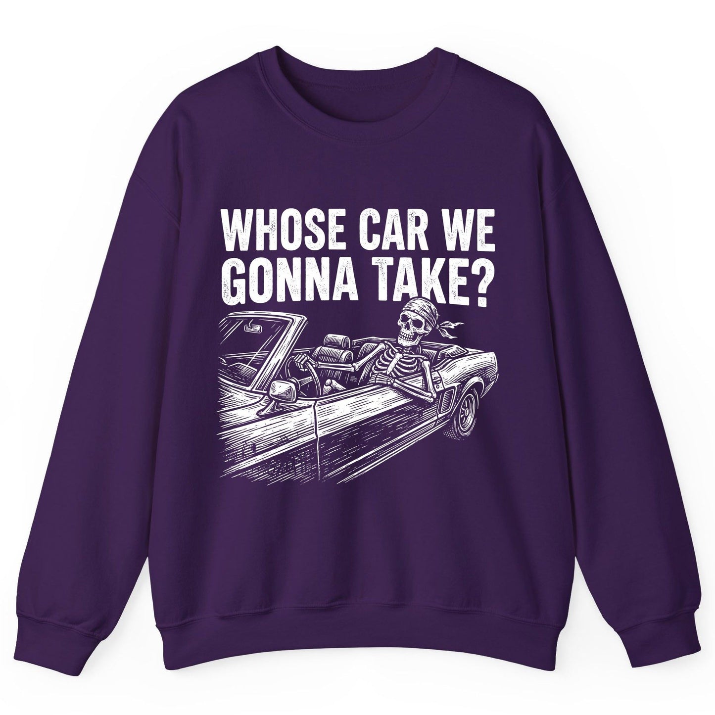 Whose Car We Gonna Take? skeletons in a car Sweatshirt Purple product mockup