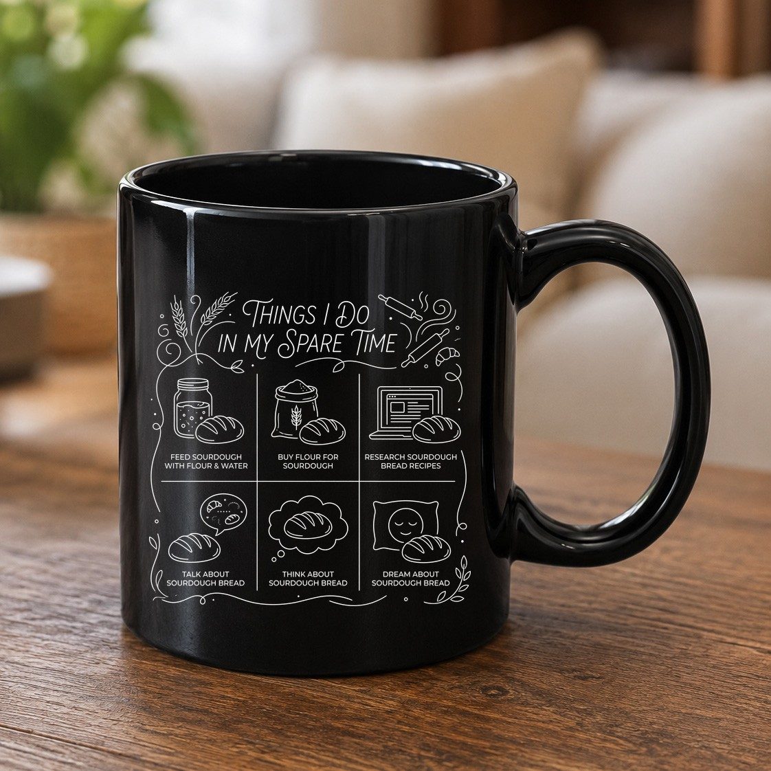 Things I Do in My Spare Time sourdough baking Black Mug Black product mockup