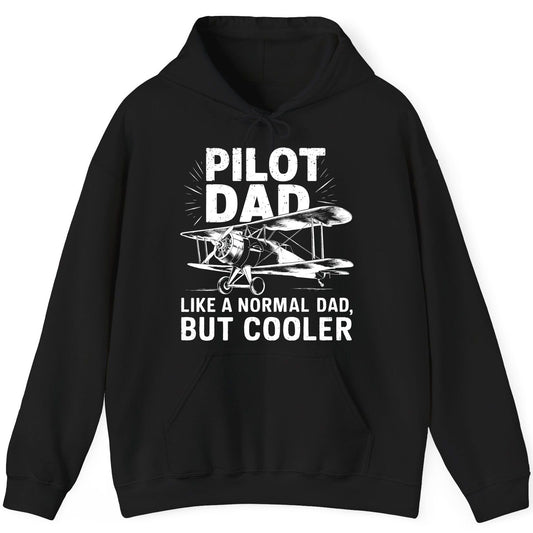 Pilot Dad, Like a Normal Dad, but Cooler pilot dad Hoodie Black product mockup