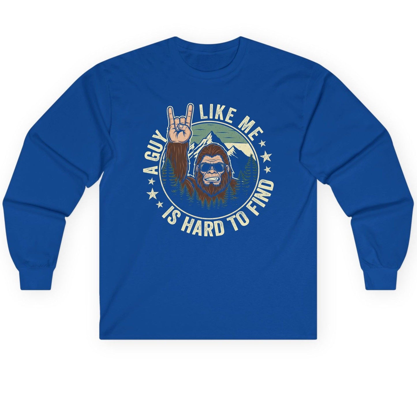 A Guy Like Me Is Hard to Find bigfoot Long Sleeve Tee Royal product mockup