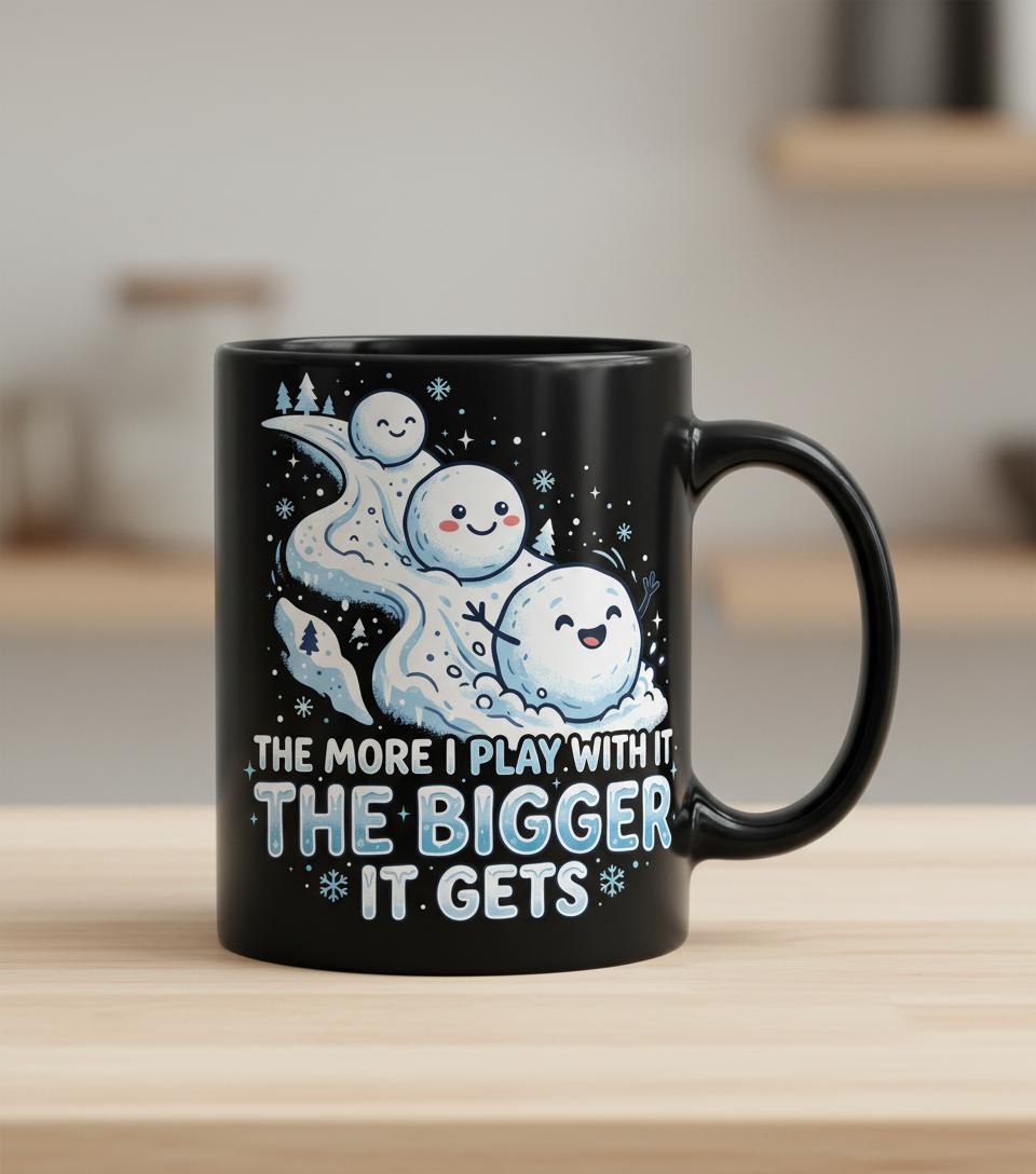 The More I Play With It The Bigger It Gets Funny Snowman Pun Black Mug - Black