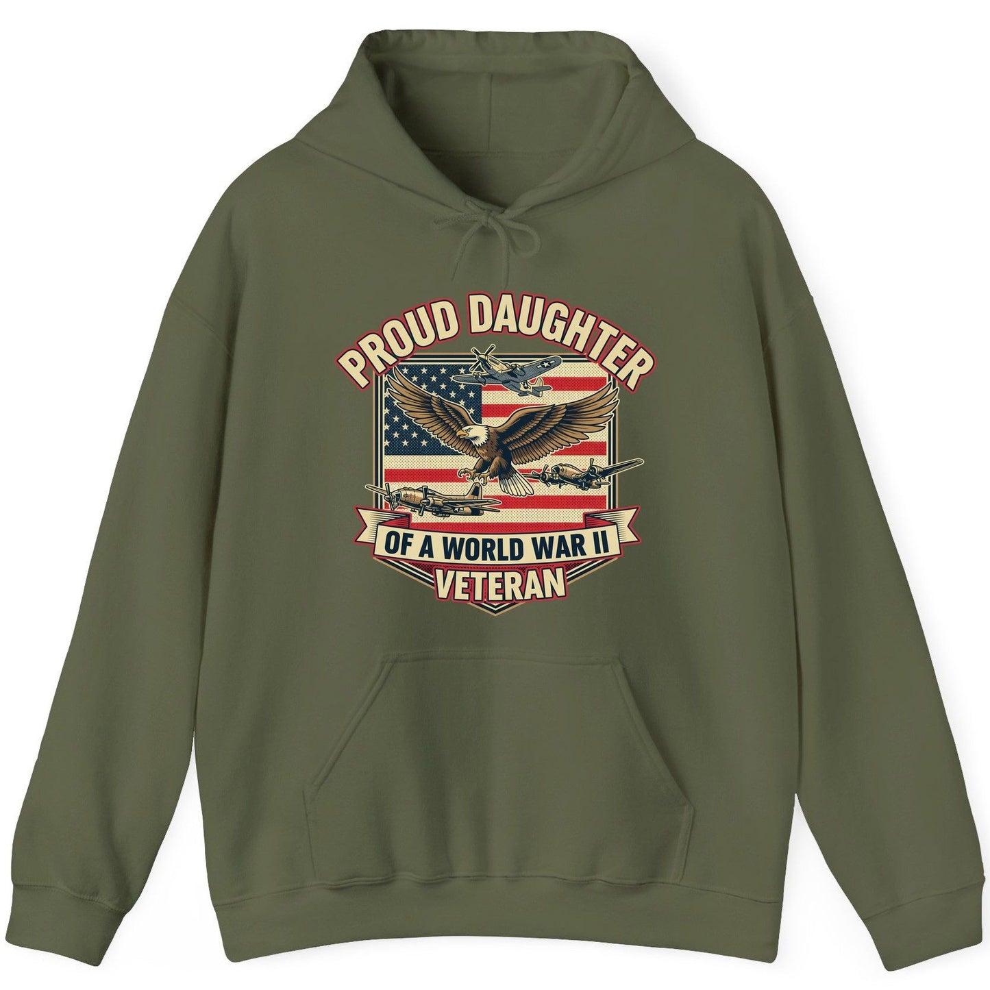 Proud Daughter of a World War Ii Veteran world war ii veteran Hoodie Military Green product mockup