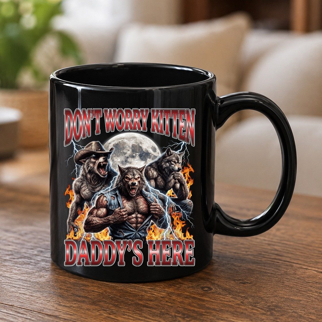 Don't Worry Kitten Daddy's Here werewolves Black Mug Black product mockup