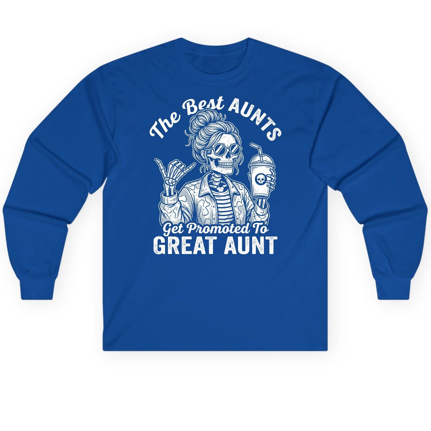 The Best Aunts Get Promoted to GREAT AUNT Long Sleeve Tee - product mockup - Royal
