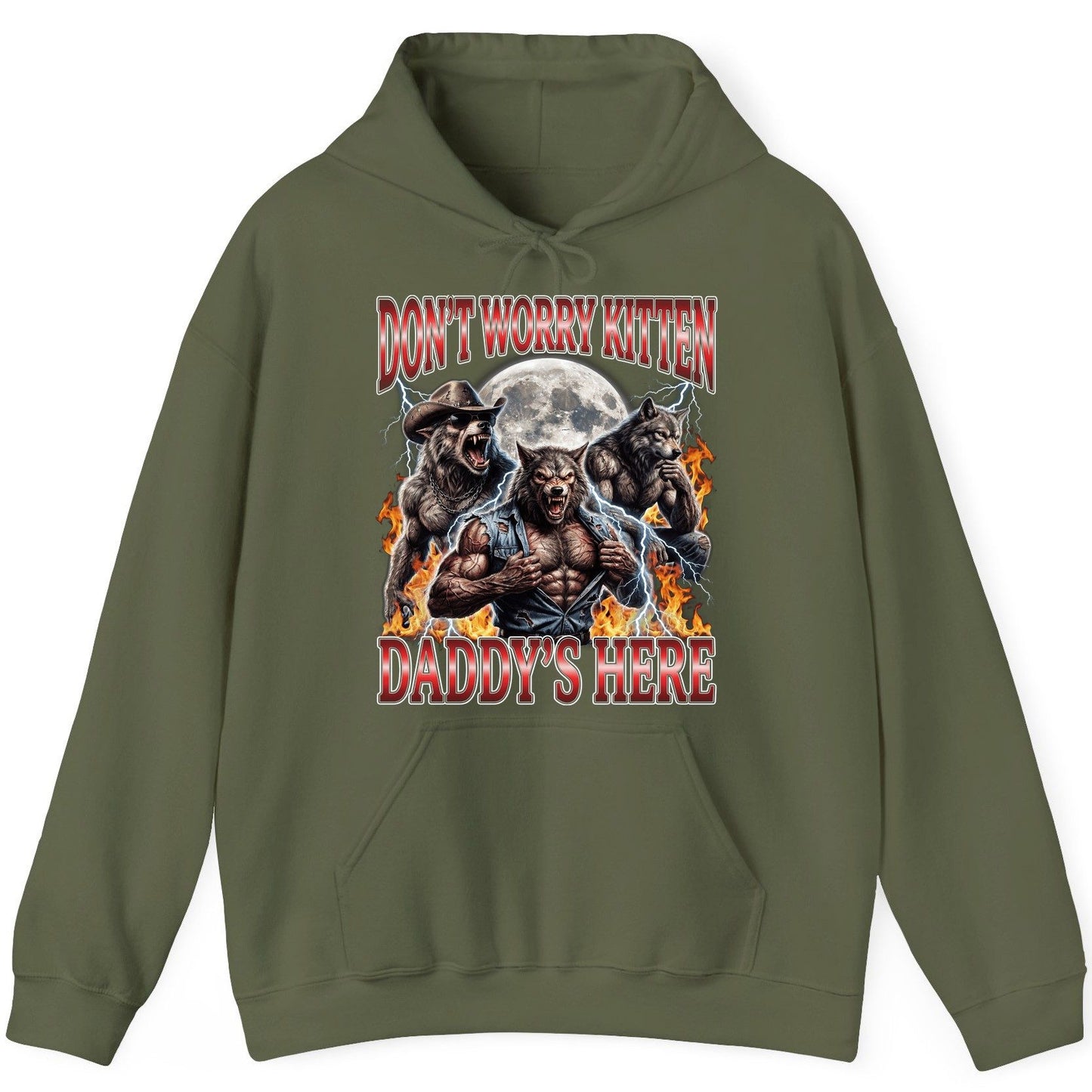 Don't Worry Kitten Daddy's Here werewolves Hoodie Military Green product mockup